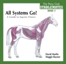 Image for All systems go!  : a guide to equine fitness