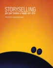 Image for Storyselling : Give your business a happily ever after