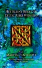 Image for Het Kleine Boek der Celtic Reiki Wijsheid