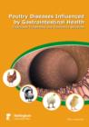 Image for Poultry Diseases Influenced by Gastrointestinal Health : Traditional Treatments and Innovative Solutions