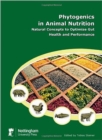 Image for Phytogenics in animal nutrition: natural concepts to optimize gut health and performance