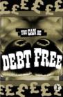 Image for You Can Be Debt Free.