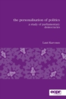 Image for The personalisation of politics  : a study of parliamentary democracies