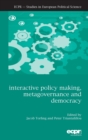 Image for Interactive Policy Making, Metagovernance and Democracy
