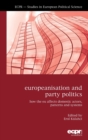 Image for Europeanisation and Party Politics