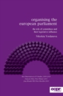 Image for Organising the European Parliament  : the role of committees and their legislative influence