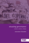 Image for Situating governance  : context, content, critique
