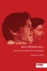 Image for Just democracy: the Rawls-Machiavelli programme