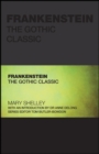 Image for Frankenstein: The Gothic Classic