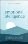 Image for Emotional Intelligence: Managing Emotions to Make a Positive Impact on Your Life
