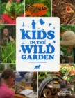 Image for Kids in the Wild Garden