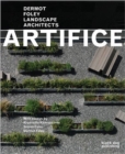 Image for Artifice: Dermot Foley Landscape Architects