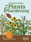 Image for A pocket guide to plants &amp; gardening
