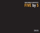 Image for Five by 5 : David Morley Architects