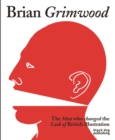 Image for Brian Grimwood: The Man Who Changed the Look of British Illustration