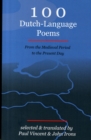 Image for 100 Dutch-language poems  : from the medieval period to the present day