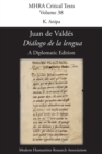 Image for &#39;Dialogo De La Lengua&#39;. by Juan De Valdes. a Diplomatic Edition. Edit