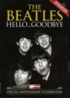 Image for The &quot;Beatles&quot;: Hello, Goodbye