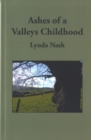 Image for Ashes of a Valleys Childhood