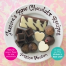Image for Jessica&#39;s Raw Chocolate Recipes