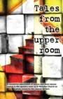 Image for Tales from the upper room  : poems and short stories by the Canvey Writers, St Nicholas Group, who meet in the upstairs room