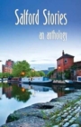 Image for Salford stories  : an anthology