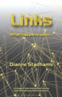 Image for Links  : what happens when...?
