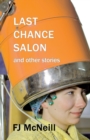 Image for Last Chance Salon and other stories