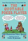 Image for The Quotable Poker Player