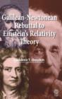 Image for Galilean - Newtonean Rebuttal to Einstein&#39;s Relativity Theory