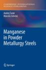 Image for Manganese in Powder Metallurgy Steels