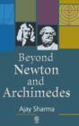 Image for Beyond Newton and Archimedes