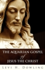 Image for The Aquarian Gospel Of Jesus The Christ