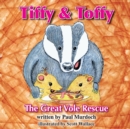 Image for Tiffy and Toffy - The Great Vole Rescue