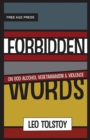Image for Tolstoy&#39;s Forbidden Words : On God, Alcohol, Vegetarianism, and Violence