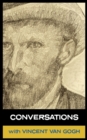 Image for Conversations with Van Gogh