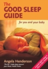 Image for The Good Sleep Guide for You and Your Baby