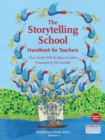 Image for The storytelling school.: (Handbook for teachers)
