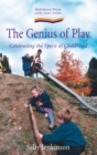 Image for The genius of play: celebrating the spirit of childhood