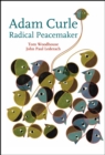 Image for Adam Curle  : radical peacemaker