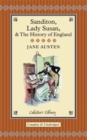 Image for Sanditon, Lady Susan, &amp; The History of England : The Juvenilia and Shorter Works of Jane Austen
