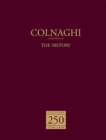 Image for Colnaghi: the History : Established 1760