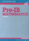 Image for Pre-IB Mathematics : Preparation for Pre-IB Mathematics SL, HL &amp; Studies