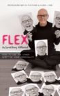 Image for Flex: do something different : how to use the other 9/10ths of your personality