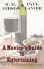 Image for A Novice&#39;s Guide to Entertaining