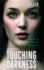 Image for Touching Darkness