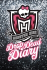 Image for Drop Dead Diary: Monster High