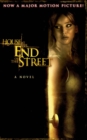 Image for House at the end of the street  : a novel