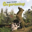 Image for Bodgit and Scarper Go Gardening 2016