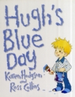 Image for Hugh&#39;s Blue Day